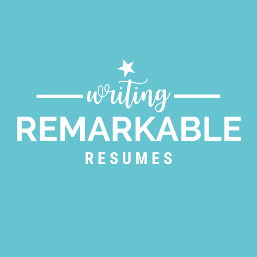 Writing Remarkable Resumes